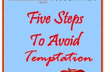 #65 Five Steps to Avoid Temptation -PMA Blog -Devos by Pastor Hollier