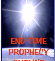 #70 End Time Prophecy Outline -Devos by Pastor Hollier