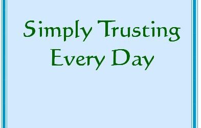 #72 Simply Trusting Every Day -Devos by Pastor Hollier