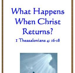 #81 What Happens When Christ Returns -Devos by Pastor Hollier