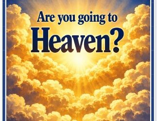 #94 Are You Going to Heaven? -Devos by Pastor Hollier