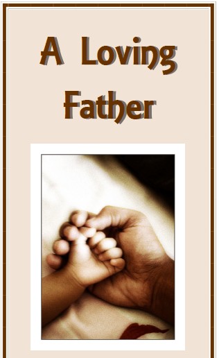 #96 A Loving Father -Devos by Pastor Hollier