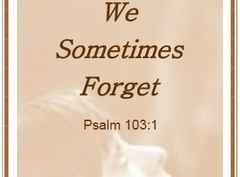 #101 Blessings We Sometimes Forget -Devos by Pastor Hollier